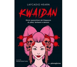 Kwaidan - Lafcadio Hearn - Libreria Pienogiorno, 2022