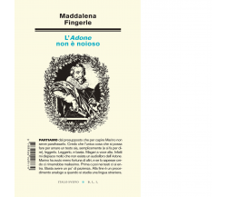 L' Adone non è noioso di Maddalena Fingerle - Italo Svevo, 2023