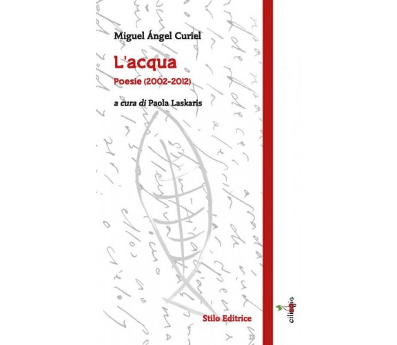 L' acqua - Miguel Ángel Curiel - Stilo, 2021