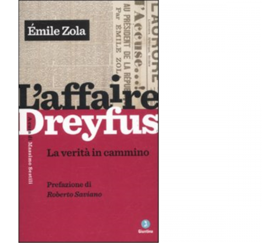 L' affaire Dreyfus di Émile Zola - giuntina, 2011