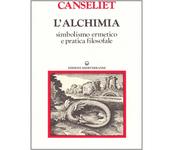 L' alchimia vol.1 - Eugène Canseliet - Edizioni Mediterranee, 1985