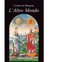 L' altro mondo di H. S. Cyrano de Bergerac - il leone verde, 2022