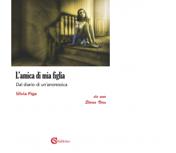 L' amica di mia figlia di Silvia Piga - CSA, 2019