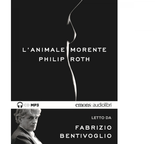 L' animale morente letto da Fabrizio Bentivoglio. Audiolibro. CD Audio formato M