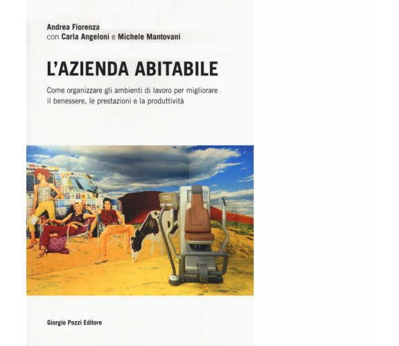 L' azienda abitabile di Andrea Fiorenza, Carla Angeloni, Michela Mantovani-2022