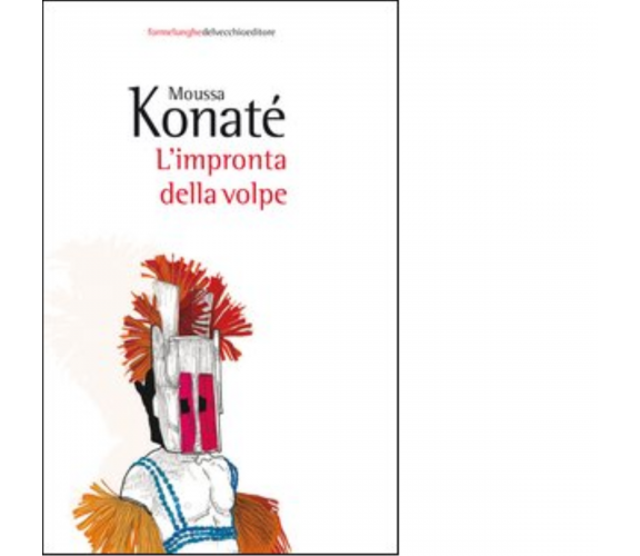 L' impronta della volpe di Moussa Konaté - Del Vecchio editore, 2012