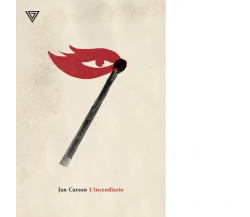 L' incendiario - Jan Carson - Perrone editore, 2020