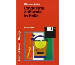  L’ industria culturale in Italia. Con floppy disk	 - Michele Sorice,  1998,  