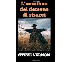 L omnibus del demone di stracci - Steve Vernon - Babelcube Inc, 2018