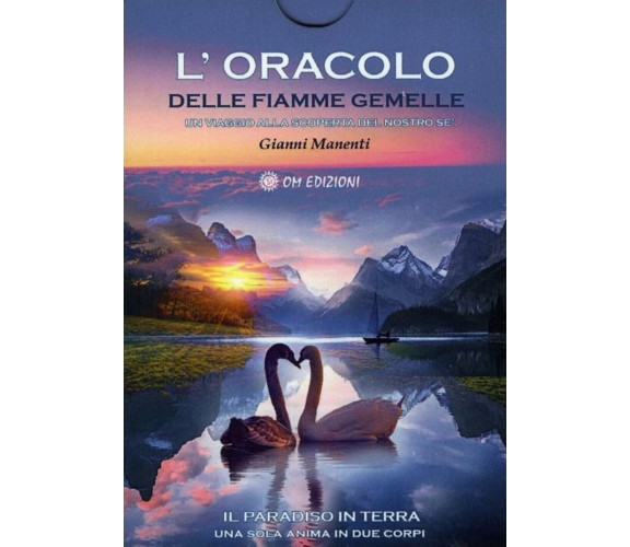 L' oracolo delle fiamme gemelle - Gianni Manenti - OM, 2021