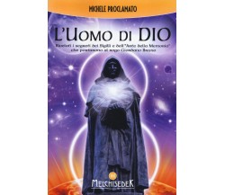 L' uomo di Dio - Michele Proclamato - Melchisedek, 2016