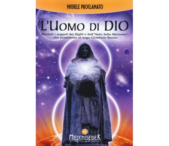 L' uomo di Dio - Michele Proclamato - Melchisedek, 2016