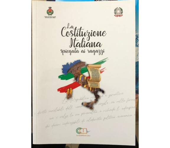 LA COSTITUZIONE ITALIANA SPIEGATA AI RAGAZZI di Leandro Parodi,  2020,  Corpo & 