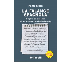 LA FALANGE SPAGNOLA Origine ed essenza di un movimento rivoluzionario (P. Rizza)