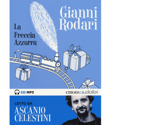 LA FRECCIA AZZURRA di GIANNI RODARI - Emons edizioni, 2015