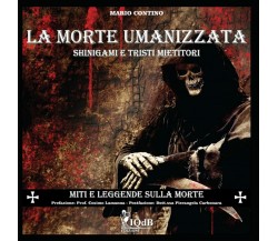 LA MORTE UMANIZZATA: SHINIGAMI E TRISTI MIETITORI (Miti e leggende sulla morte) 