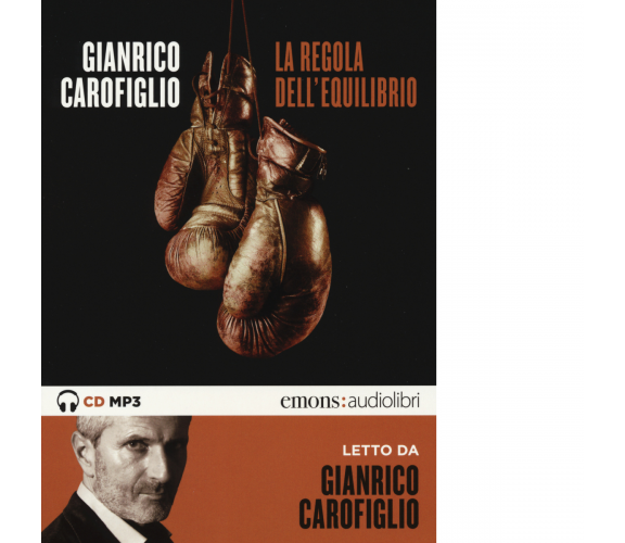 LA REGOLA DELL'EQUILIBRIO di GIANRICO CAROFIGLIO - Emons, 2015