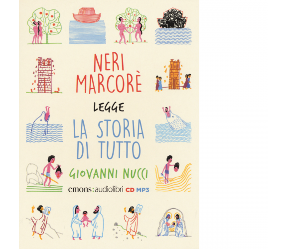 LA STORIA DI TUTTO di GIOVANNI NUCCI - Emons edizioni, 2017