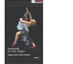 LA VITA . di MARIANGELA MIANITI - DeriveApprodi editore, 2009