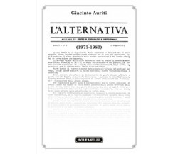 L’ALTERNATIVA (1973-1980)	 di Giacinto Auriti,  Solfanelli Edizioni