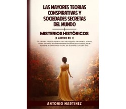 LAS MAYORES TEORÍAS CONSPIRATIVAS Y SOCIEDADES SECRETAS DEL MUNDO + MISTERIOS HI