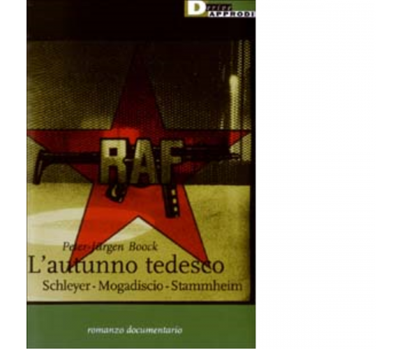 L'AUTUNNO TEDESCO. di PETER-JURGEN BOOCK