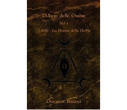 L'Albero delle Ombre - Daemon Barzai - INDEPENDENTLY PUBLISHED, 2019