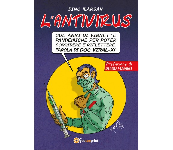 L’Antivirus di Dino Marsan,  2022,  Youcanprint