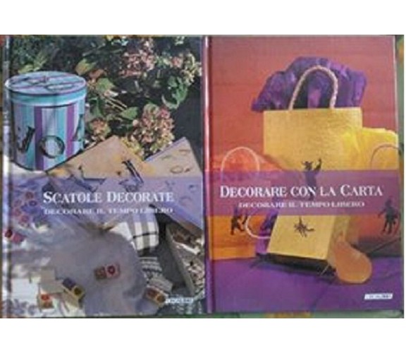 L’Arte di Decorare - Scatole Decorate; Decorare con la Carta - J.M.  Fey-kirsch