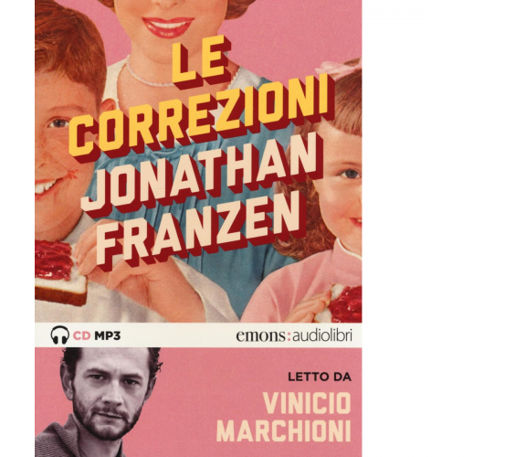 LE CORREZIONI di FRANZEN, JONATHAN - Emons, 2016