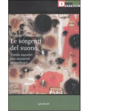 LE SORGENTI DEL SUONO. di PIERLUIGI CASTELLANO - DeriveApprodi editore,2004