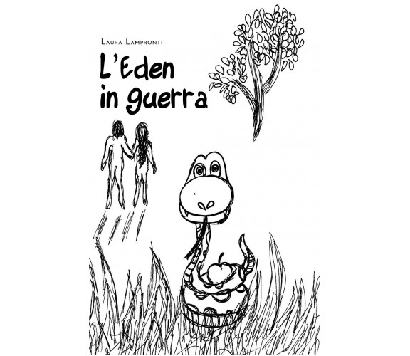 	 L’Eden in guerra - Laura Lampronti,  2020,  Youcanprint