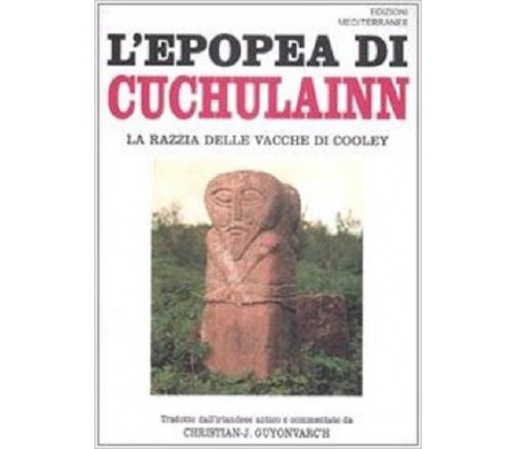 L’Epopea di Cuchulainn La razzia della vacche di Cooley - 2009