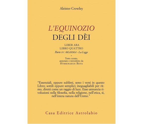 L'Equinozio degli Dèi - Aleister Crowley - Astrolabio Ubaldini, 2021