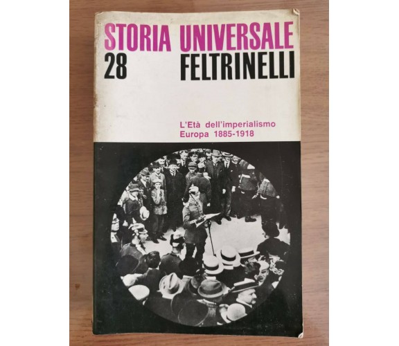 L'Età dell'imperialismo, Europa 1885-1918 - Feltrinelli - 1970 - AR