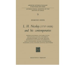 L.H. Nicolay (1737-1820) and his Contemporaries - E. Heier - Springer, 2011