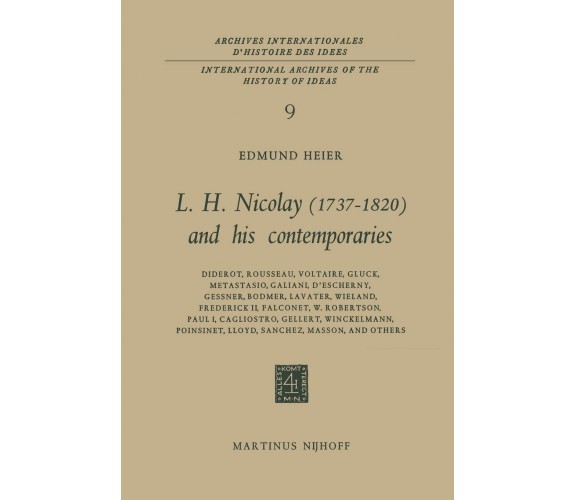 L.H. Nicolay (1737-1820) and his Contemporaries - E. Heier - Springer, 2011