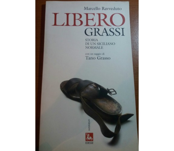 LIBERO GRASSI - MARCELLO RAVVEDUTO - EDIESSE - 1997 - M