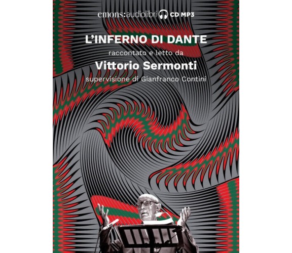 L'INFERNO DI DANTE di VITTORIO SERMONTI - Emons, 2018