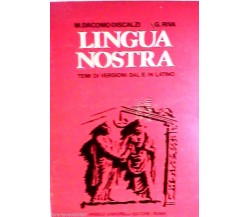 LINGUA NOSTRA - M Dacomo Discalzi G Riva - SIGNORELLI - 1983 - M