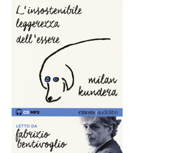 L'INSOSTENIBILE LEGGEREZZA DELL'ESSERE di MILAN KUNDERA - Emons, 2015