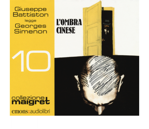 L'OMBRA CINESE (COLLEZIONE MAIGRET 10) di SIMENON, GEORGES - Emons, 2015