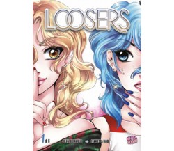 LOOSERS volume 1	 di Selina Giomarelli (autore), Francesca Landi (autore),  2020