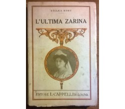 L'ULTIMA ZARINA - Etelka Hory - Licinio Cappelli, 1931 - L