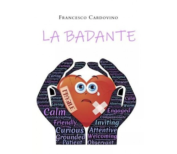 La Badante di Francesco Cardovino, 2022, Youcanprint