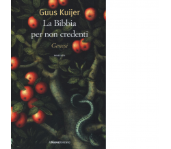 La Bibbia per non credenti. Genesi di Guus Kuijer - la nuova frontiera, 2022