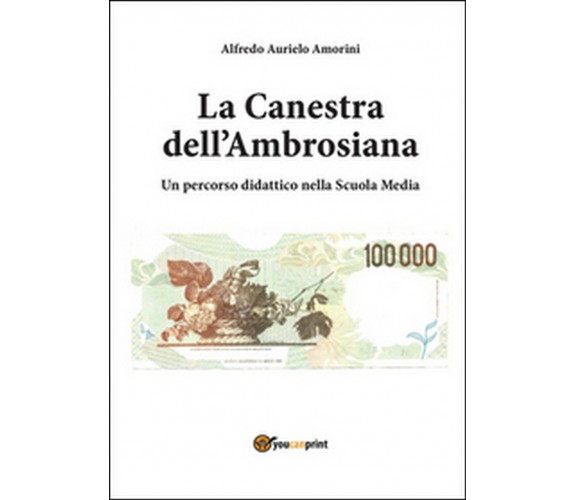 La «Canestra dell'Ambrosiana». Un percorso didattico nella scuola media di Alfre