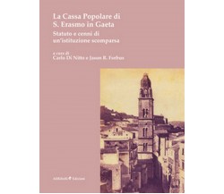 La Cassa Popolare di S. Erasmo in Gaeta. Statuto e cenni di un’istituzione scom.