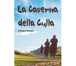 La Caverna della culla	 di Francesco Colucci,  2017,  Youcanprint