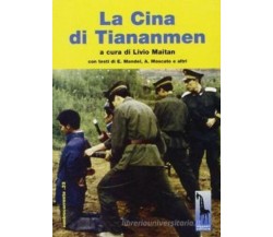 La Cina di Tiananmen di Livio Maitan,  1999,  Massari Editore